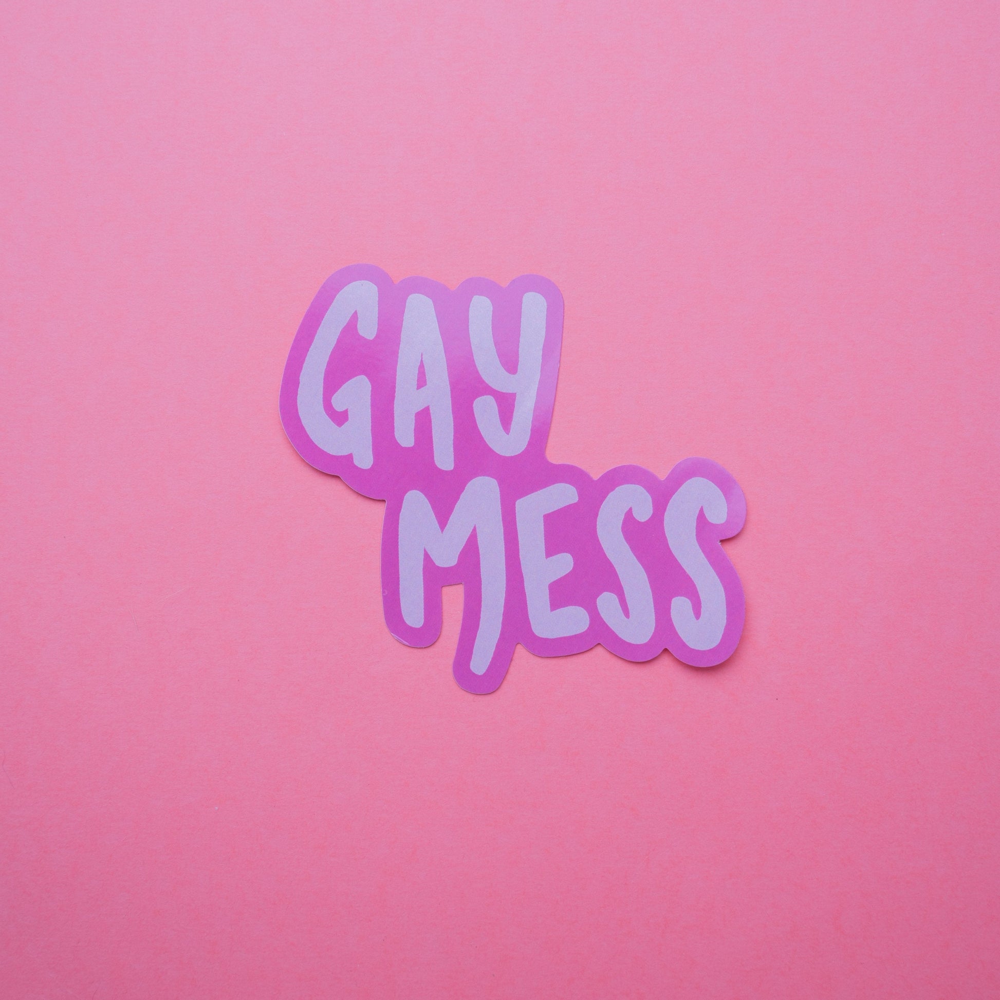 Gay Mess Sticker - MUKA