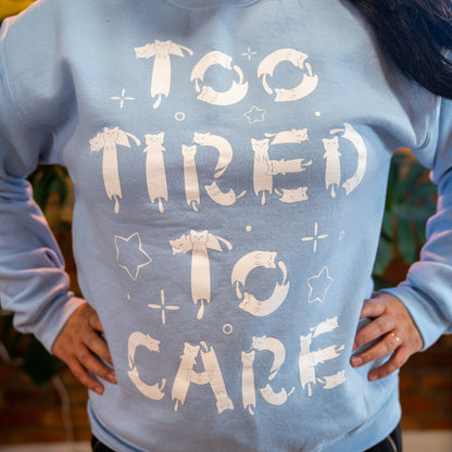 Too Tired To Care Sweater Blue - MUKA