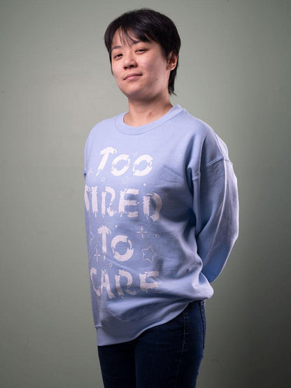 Too Tired To Care Sweater Blue - MUKA